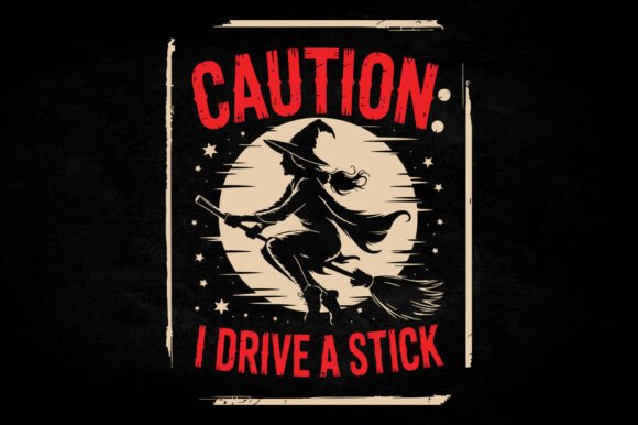 Caution I Drive a Stick Witch Embroidery Design Review
