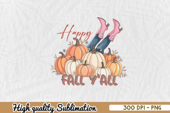 Happy Fall Y all Cowgirl Pumpkins