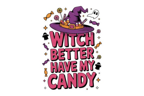 Witch Better Have My Candy PNG Template Review